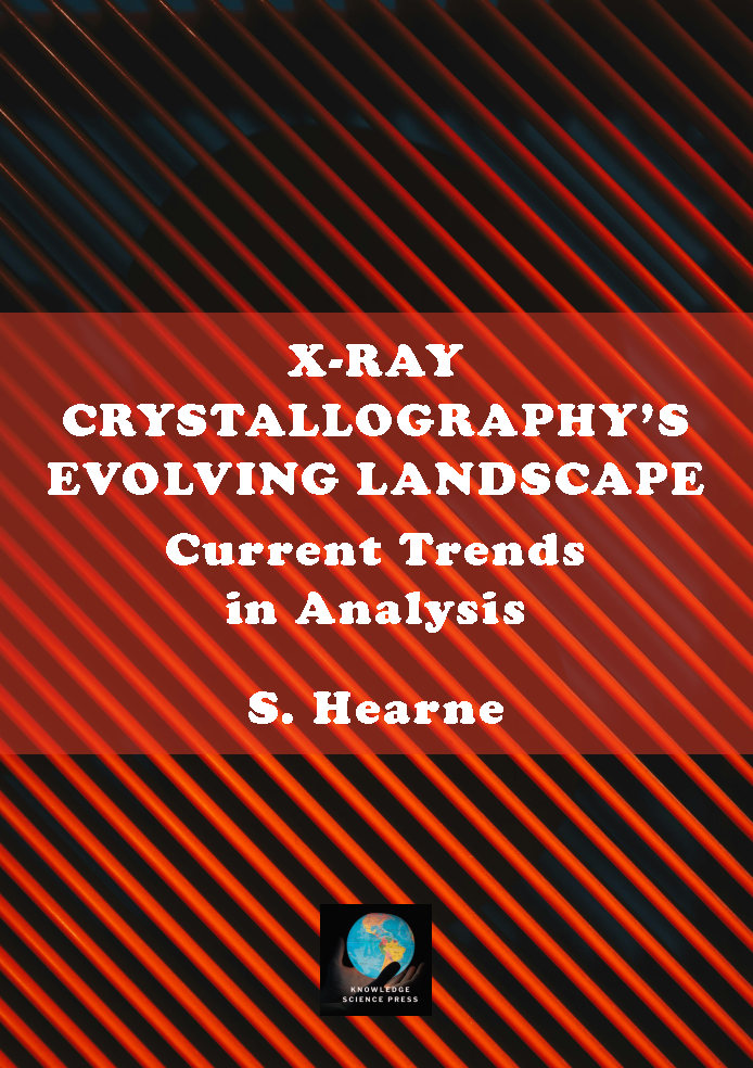 X-Ray Crystallography's Evolving Landscape: Current Trends in Analysis
