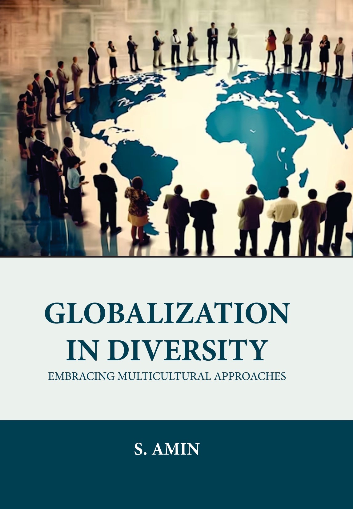 Globalization in Diversity: Embracing Multicultural Approaches