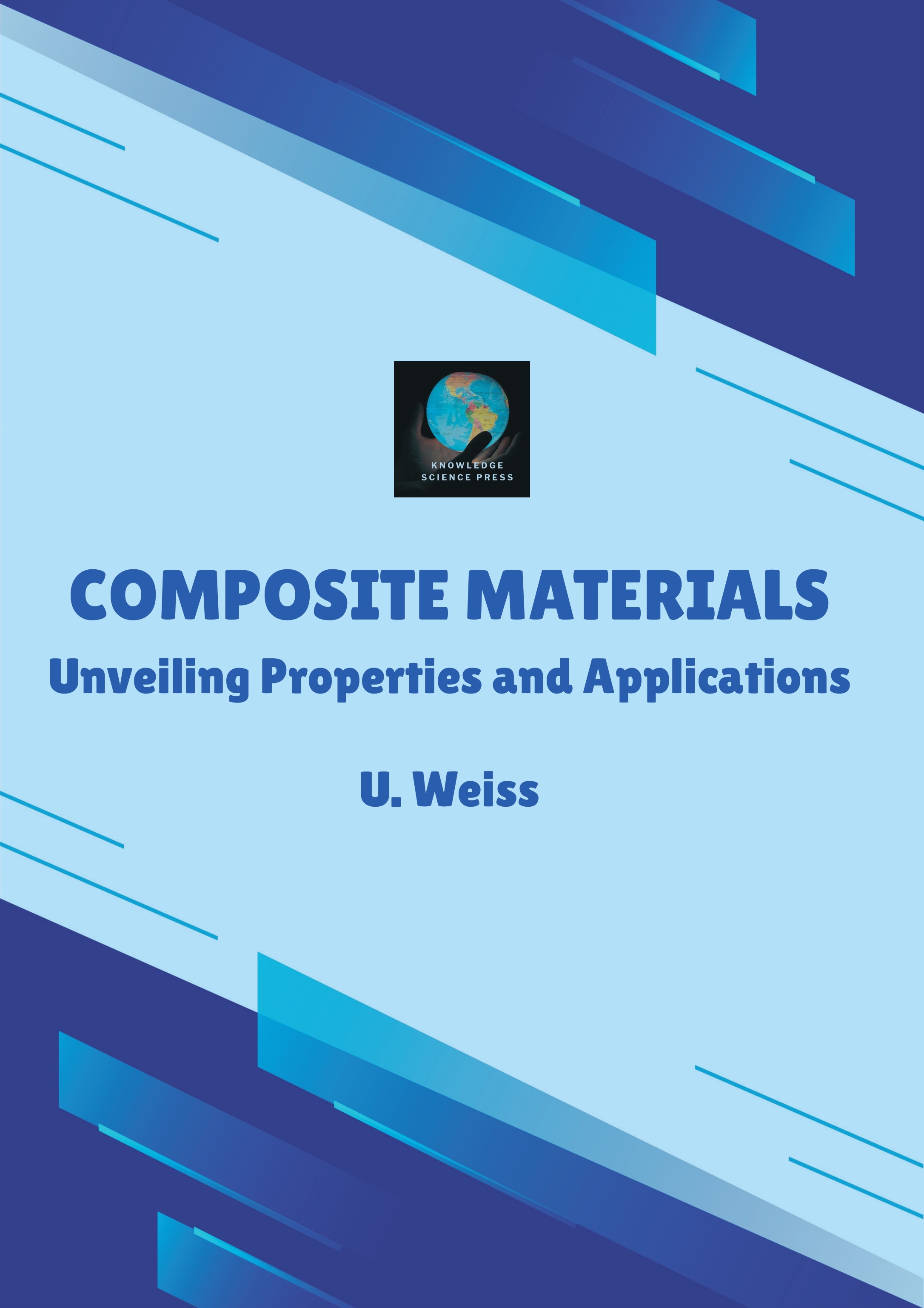 Composite Materials: Unveiling Properties and Applications