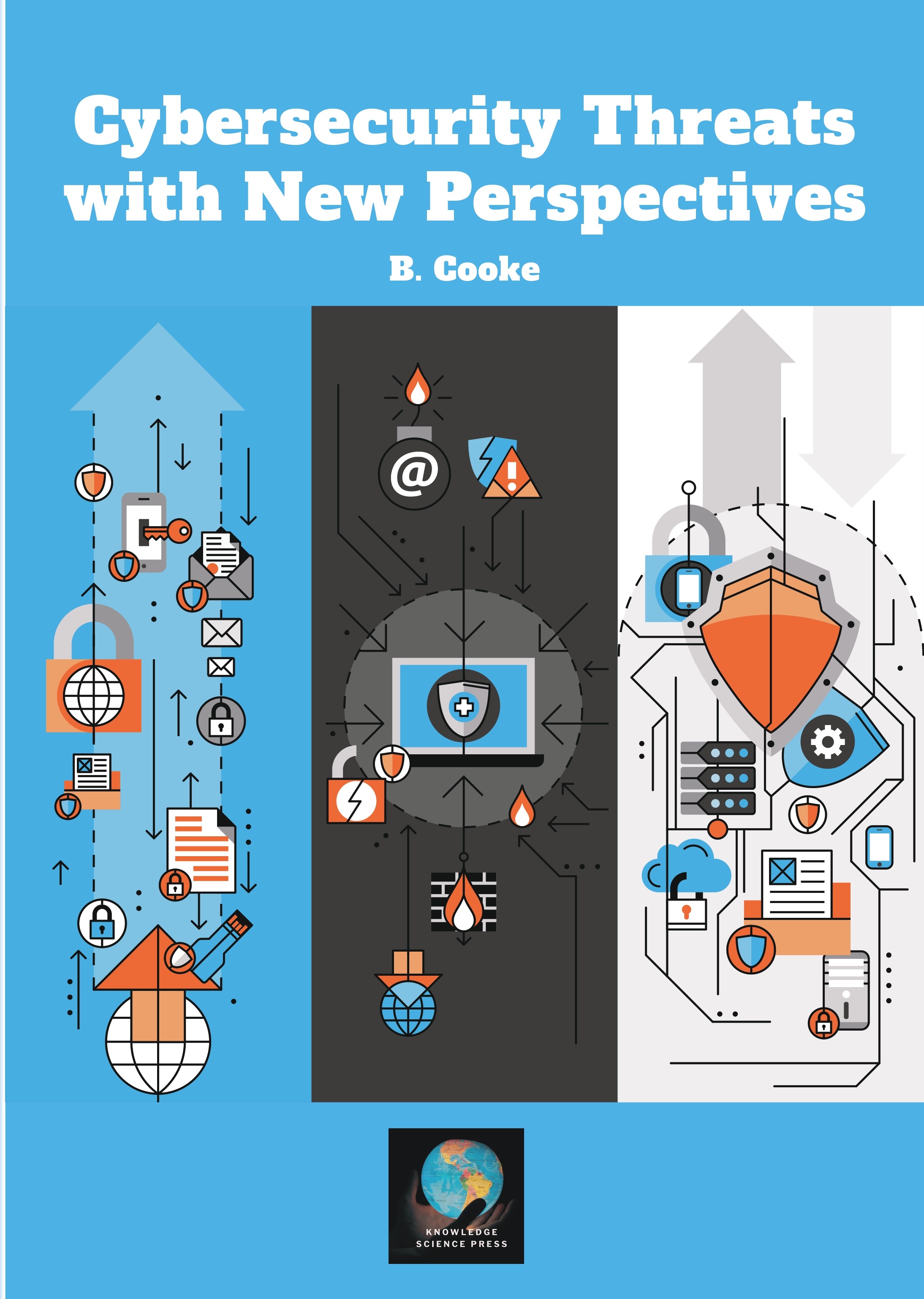 Cybersecurity Threats with New Perspectives