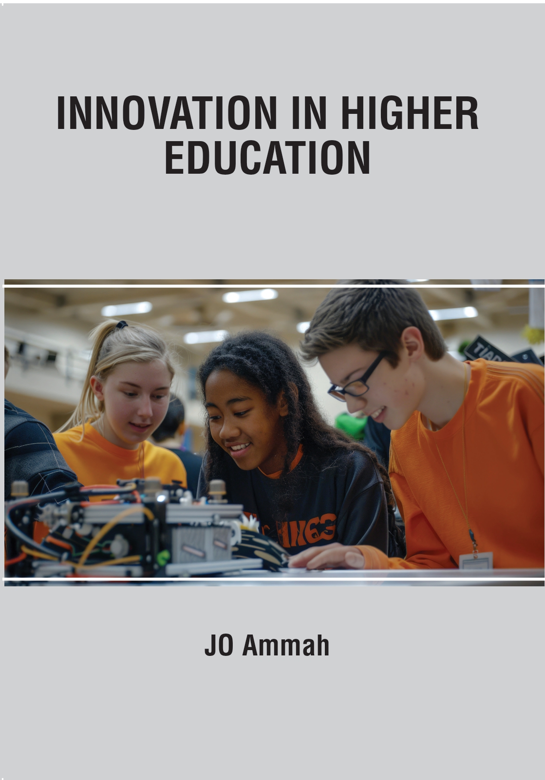 Innovations in Higher Education - Cases on Transforming and Advancing Practice