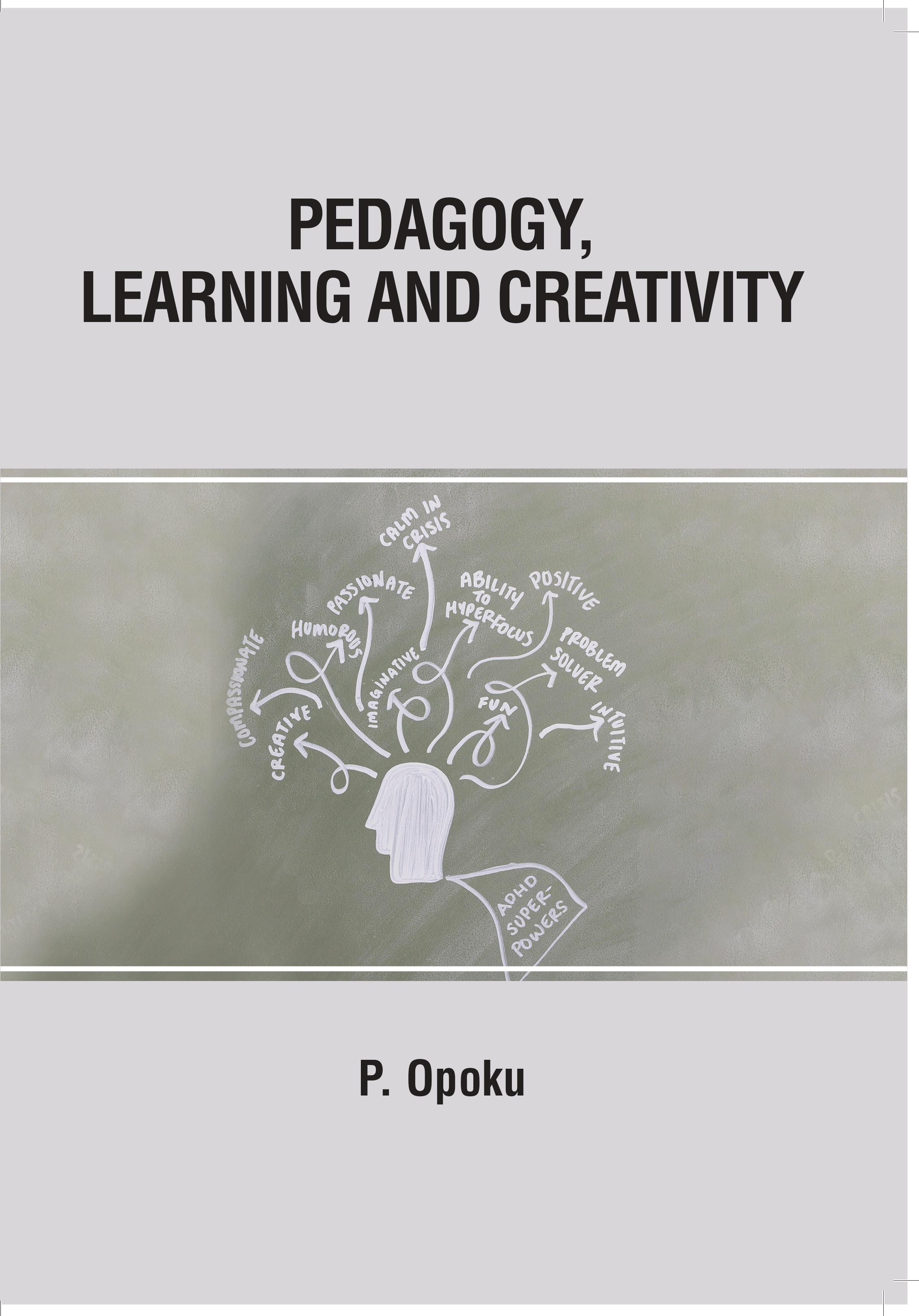 Pedagogy, Learning, and Creativity