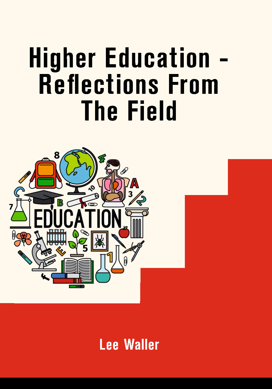 Higher Education - Reflections from the Field