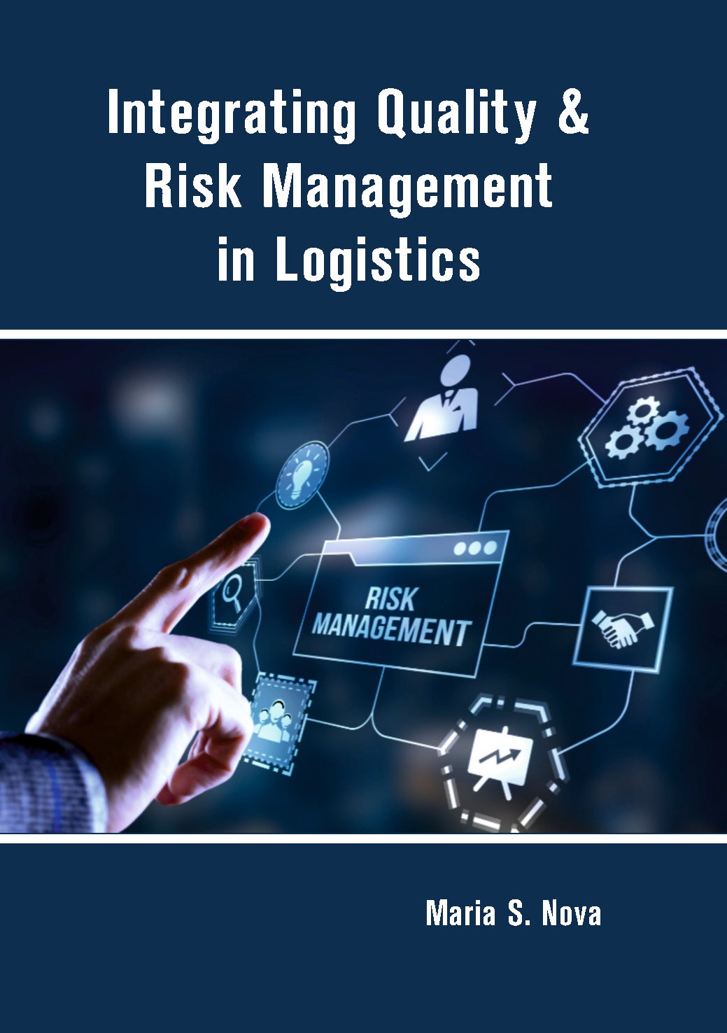 Integrating Quality & Risk Management in Logistics