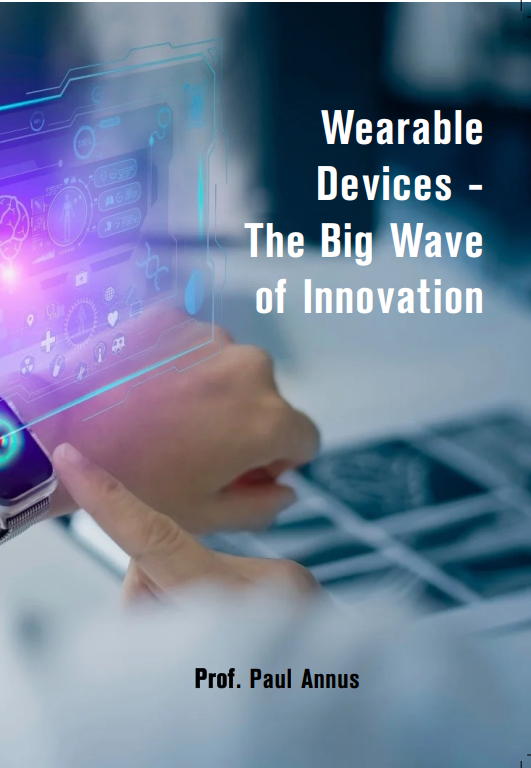 Wearable Devices - the Big Wave of Innovation
