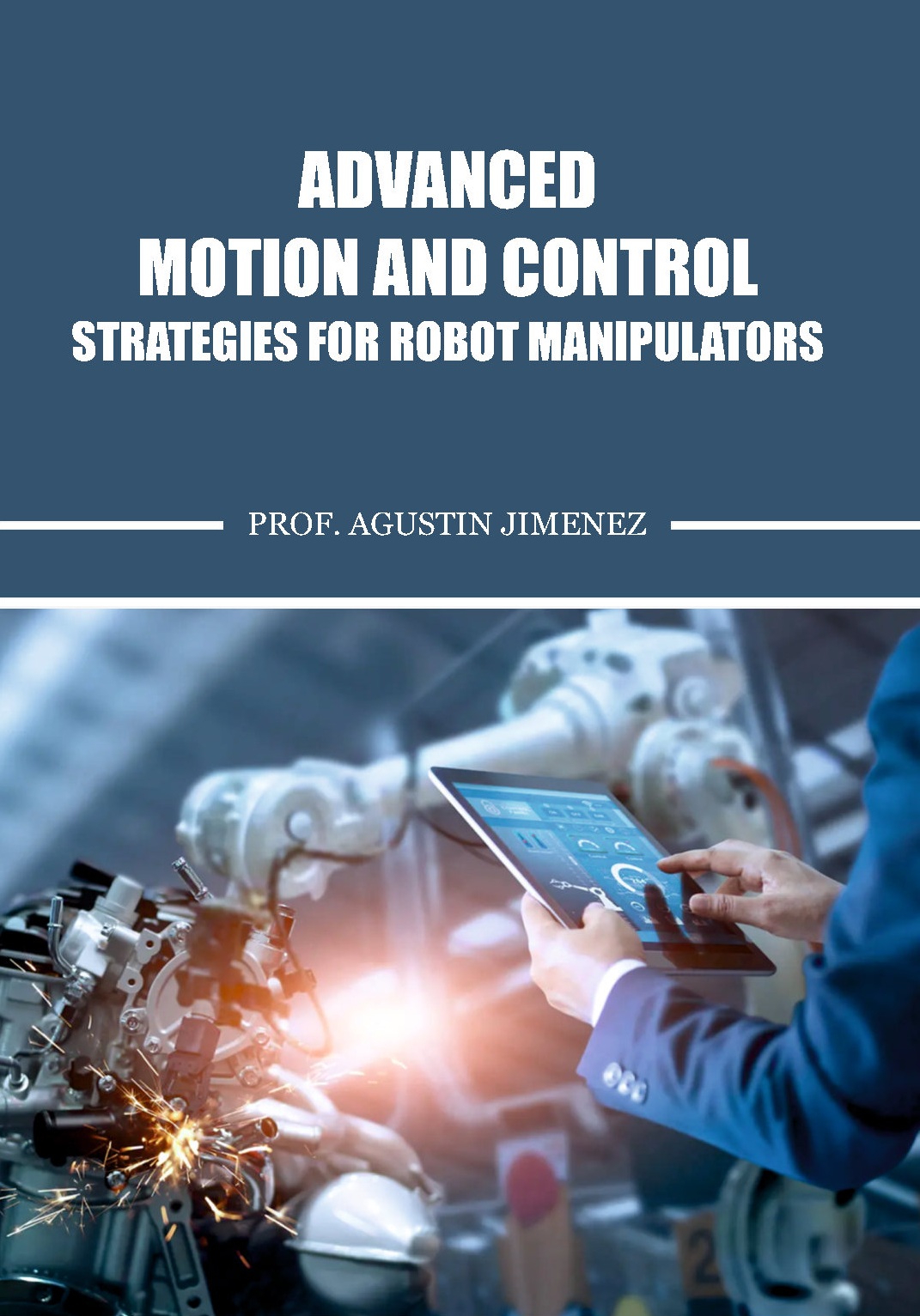 Advanced Motion and Control Strategies for Robot Manipulators