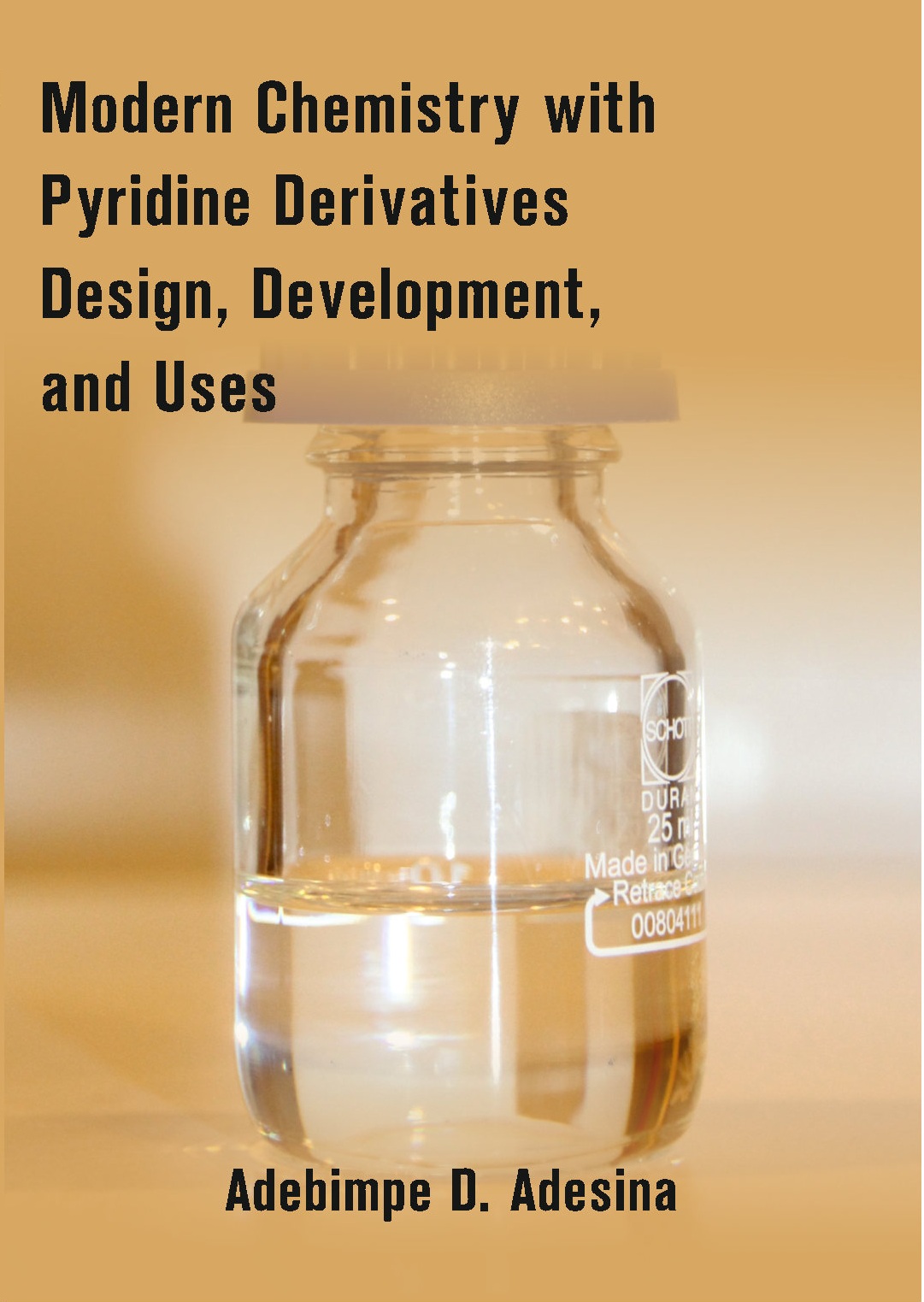 Modern Chemistry with Pyridine Derivatives Design, Development, and Uses