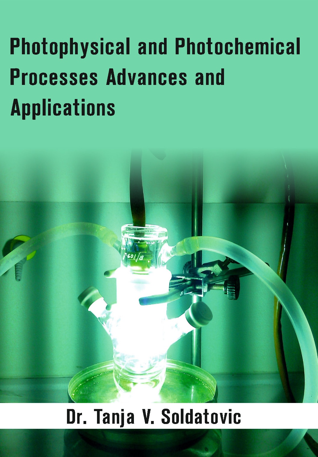 Photophysical and Photochemical Processes Advances and Applications