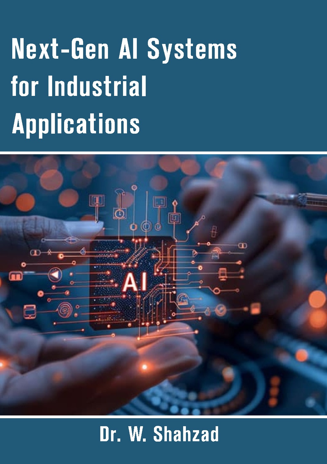 Next-Gen AI Systems for Industrial Applications