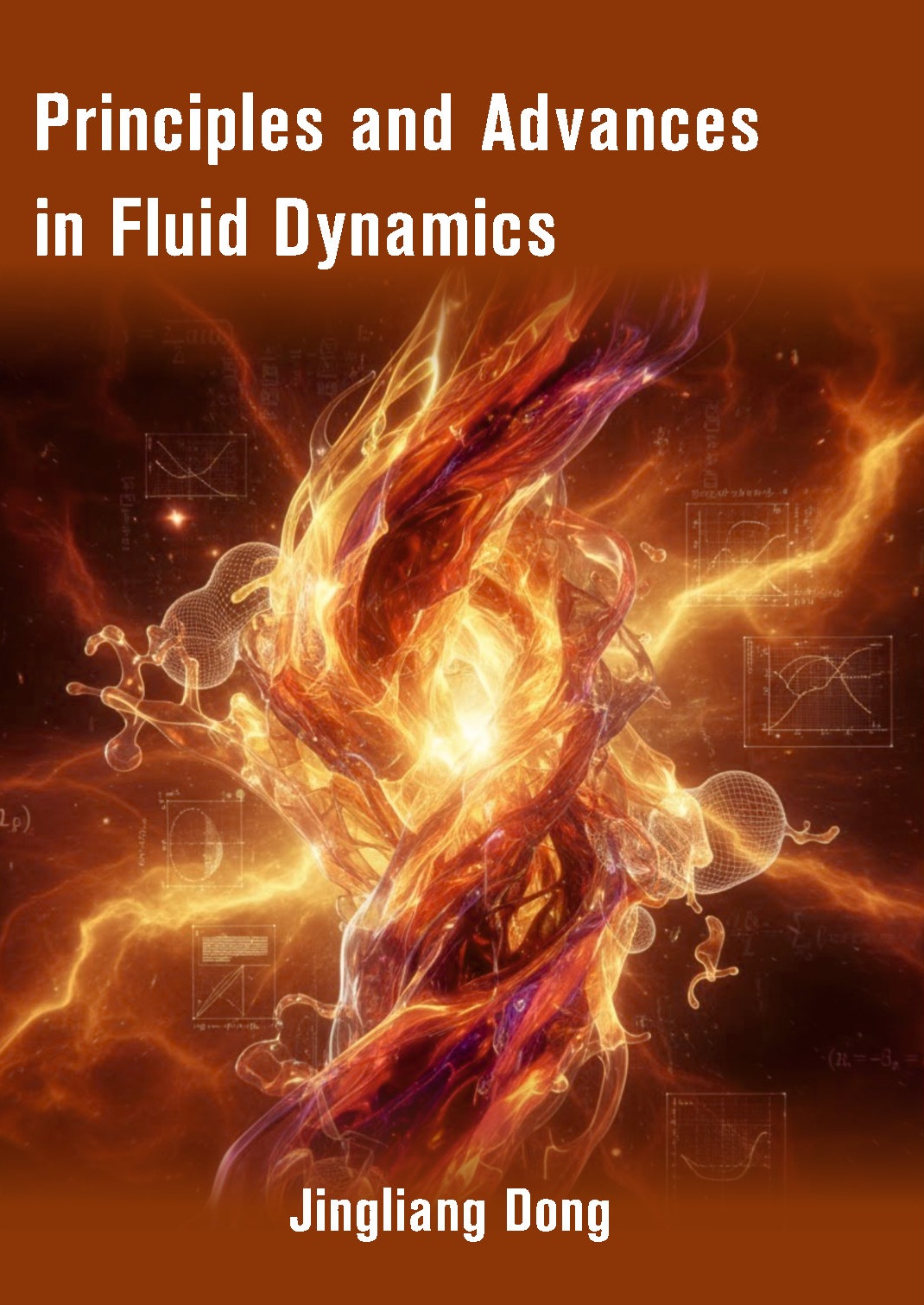 Principles and Advances in Fluid Dynamics