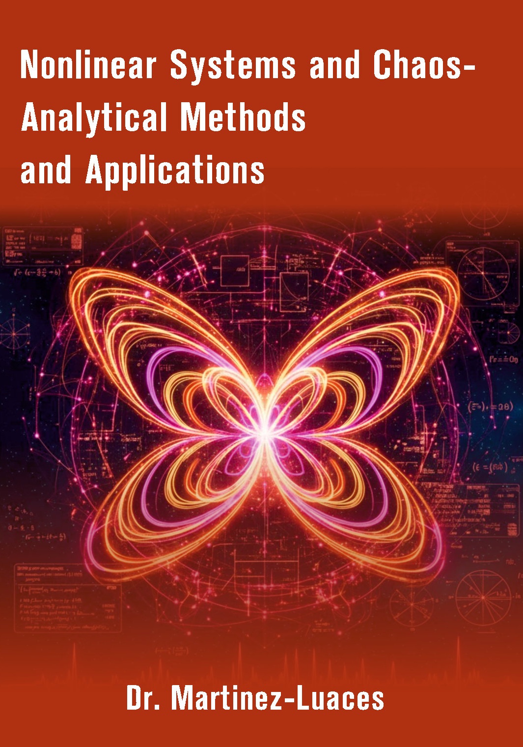 Nonlinear Systems and Chaos- Analytical Methods and Applications