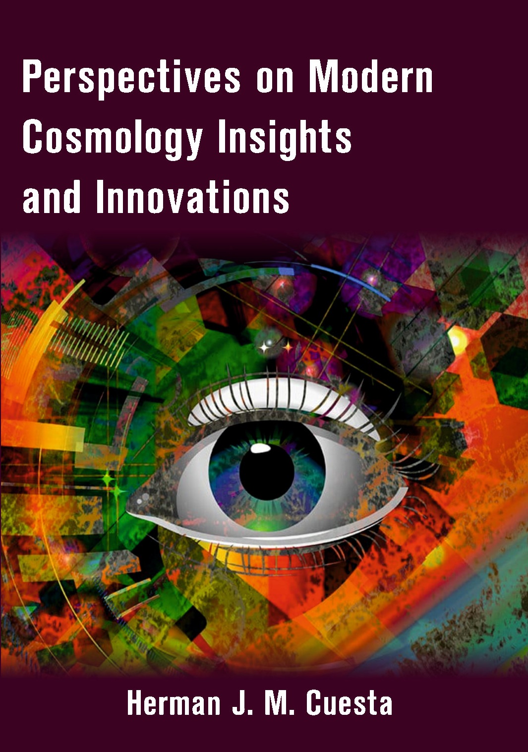 Perspectives on Modern Cosmology Insights and Innovations