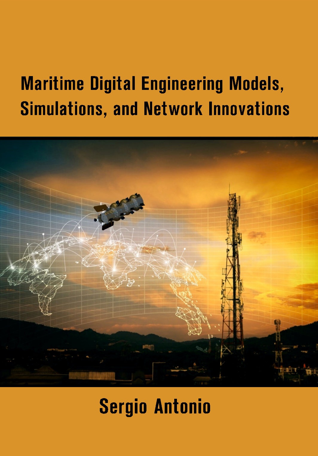 Maritime Digital Engineering Models, Simulations, and Network Innovations