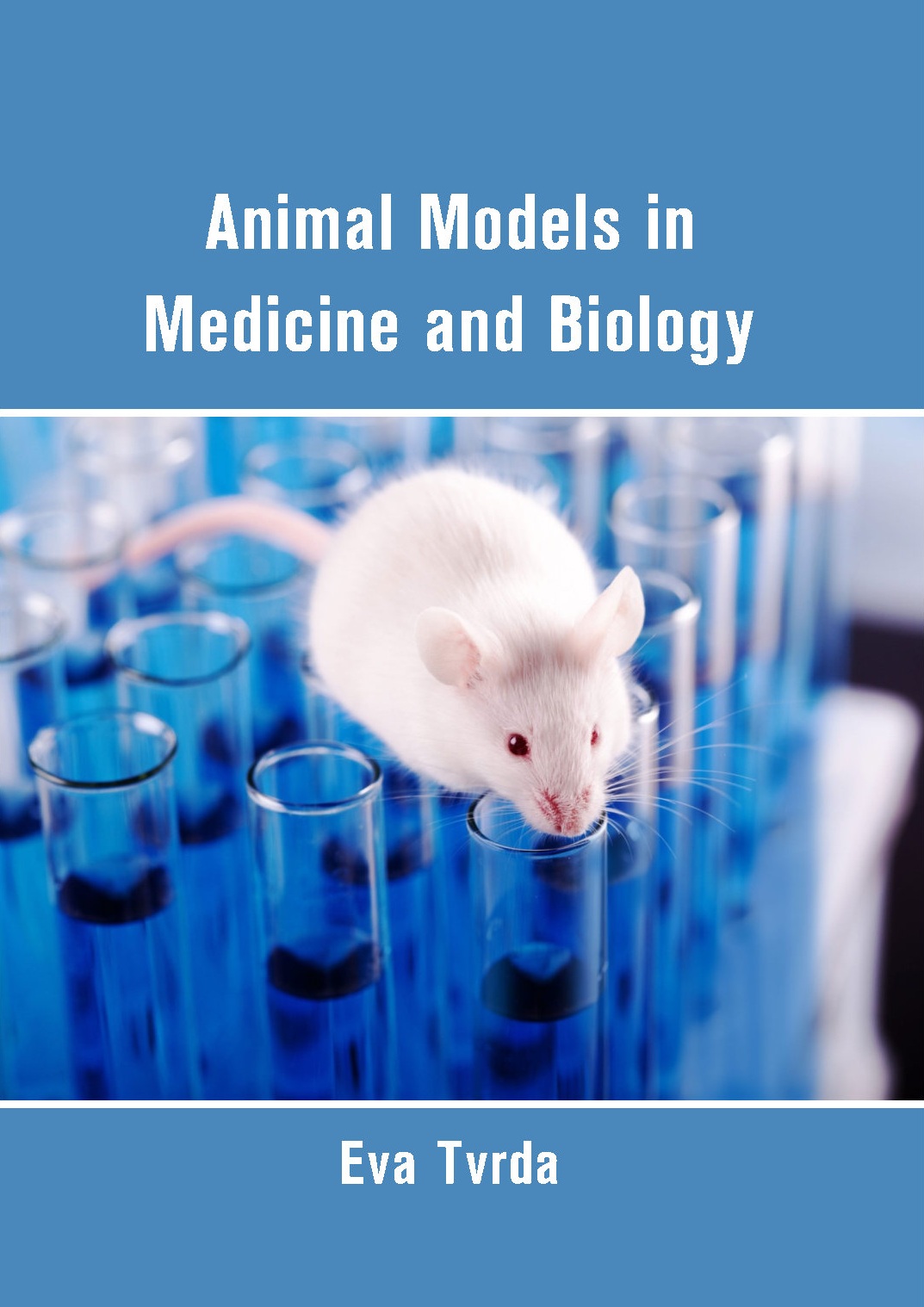 Animal Models in Medicine and Biology