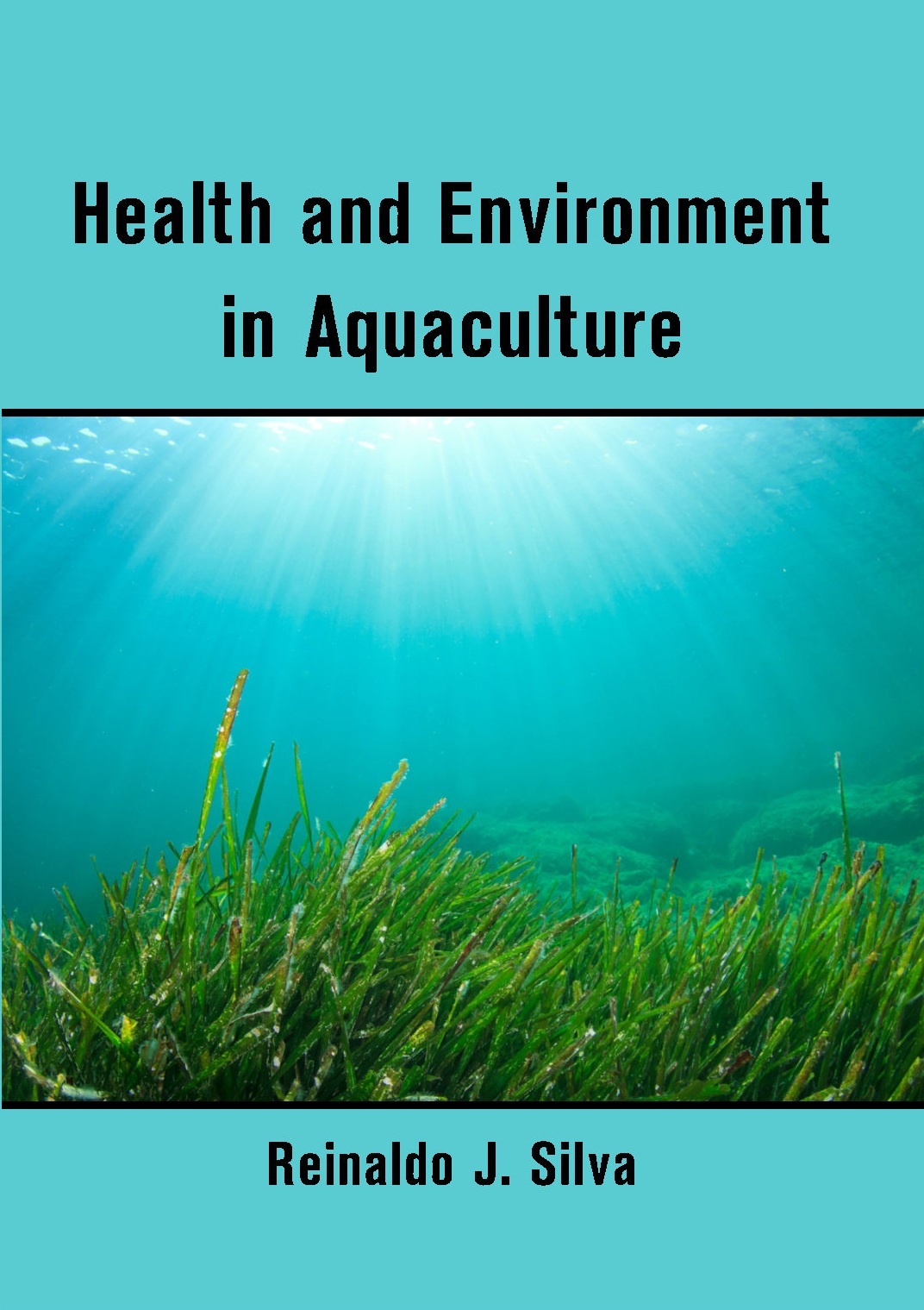 Health and Environment in Aquaculture