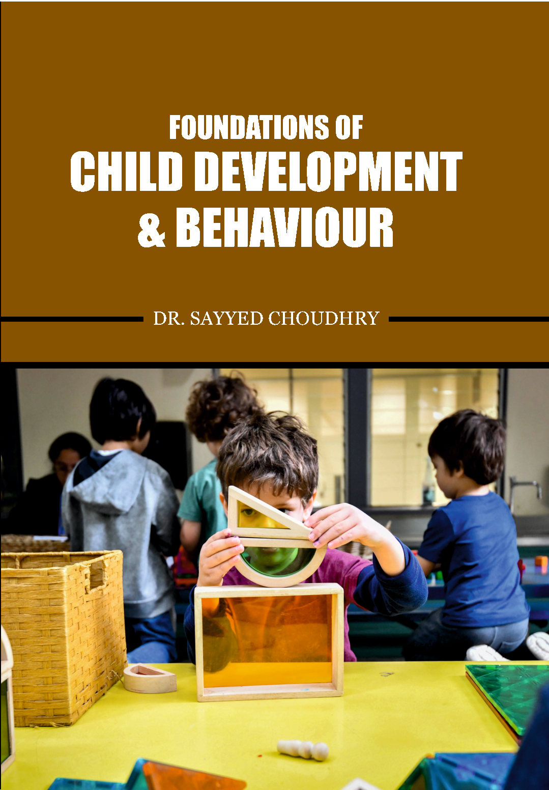 Foundations of Child Development & Behaviour