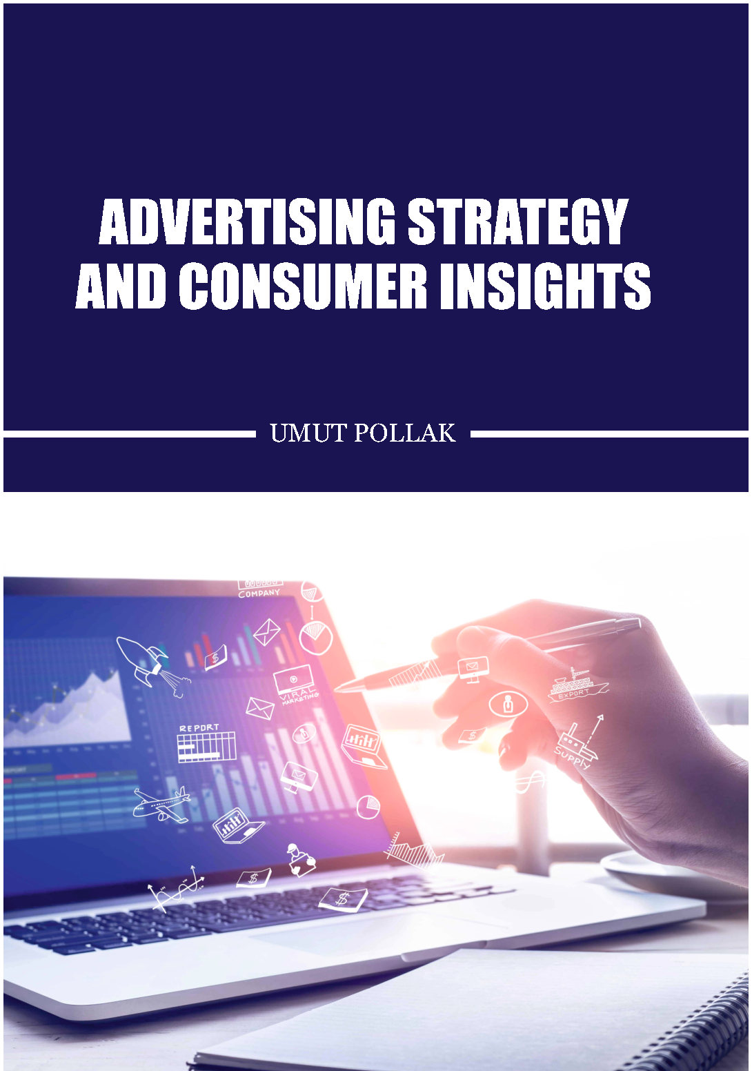 Advertising Strategy and Consumer Insights