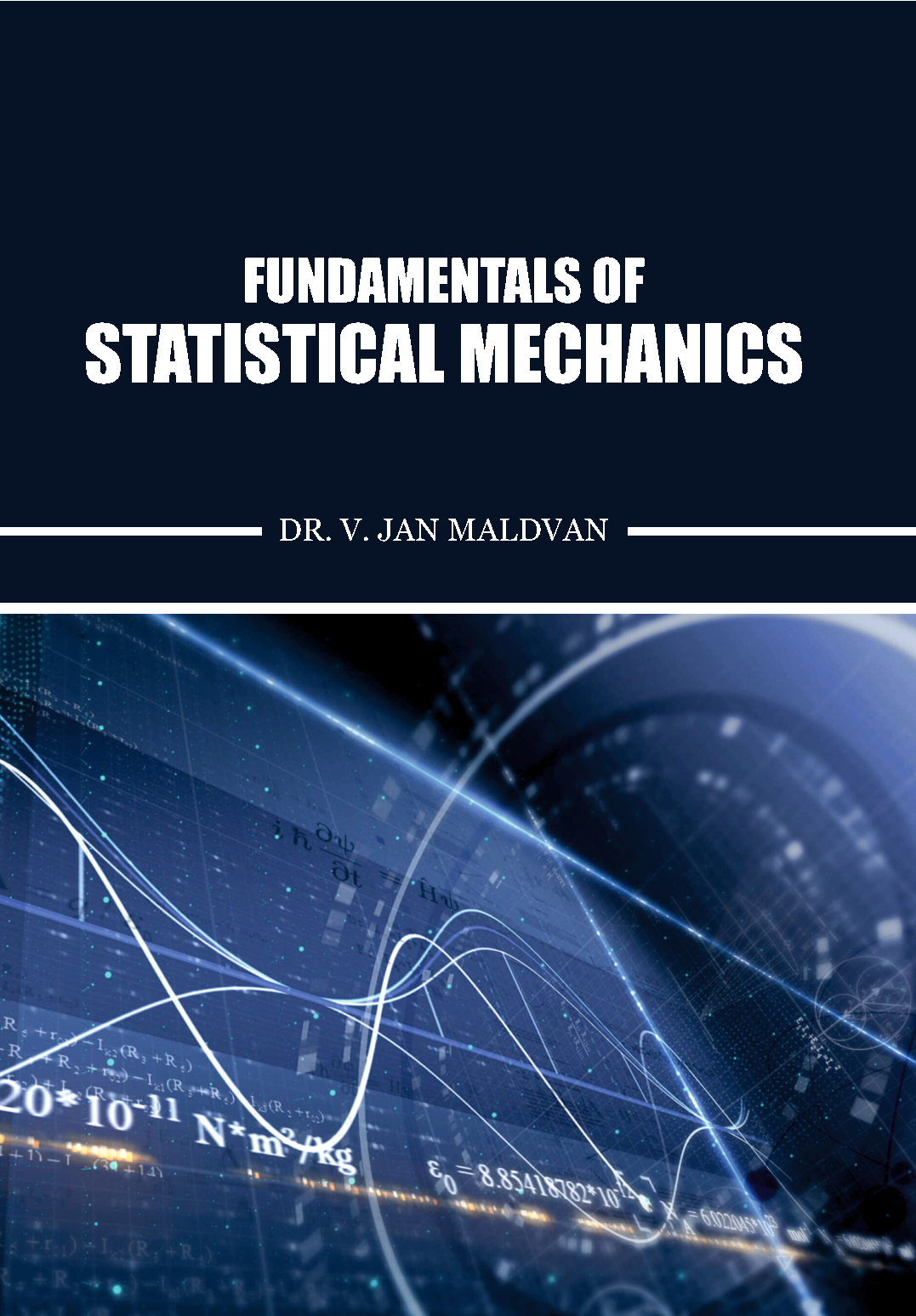 Fundamentals of Statistical Mechanics