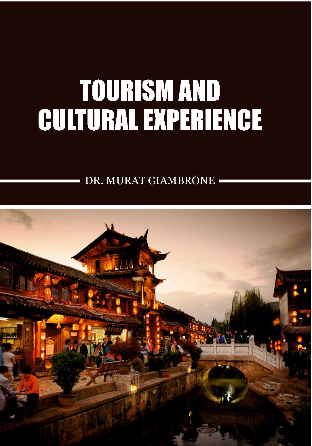 Tourism and Cultural Experience