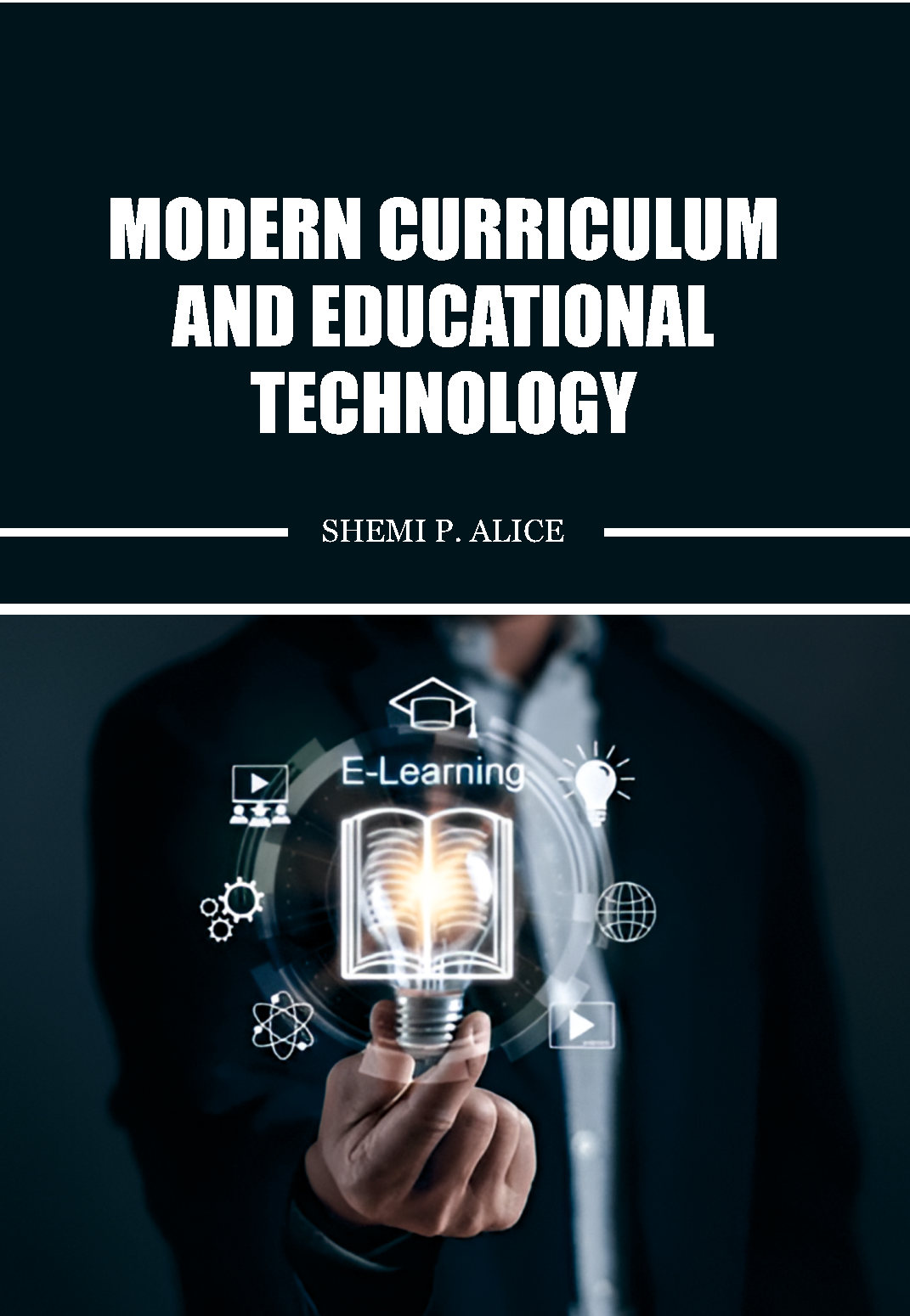Modern Curriculum and Educational Technology