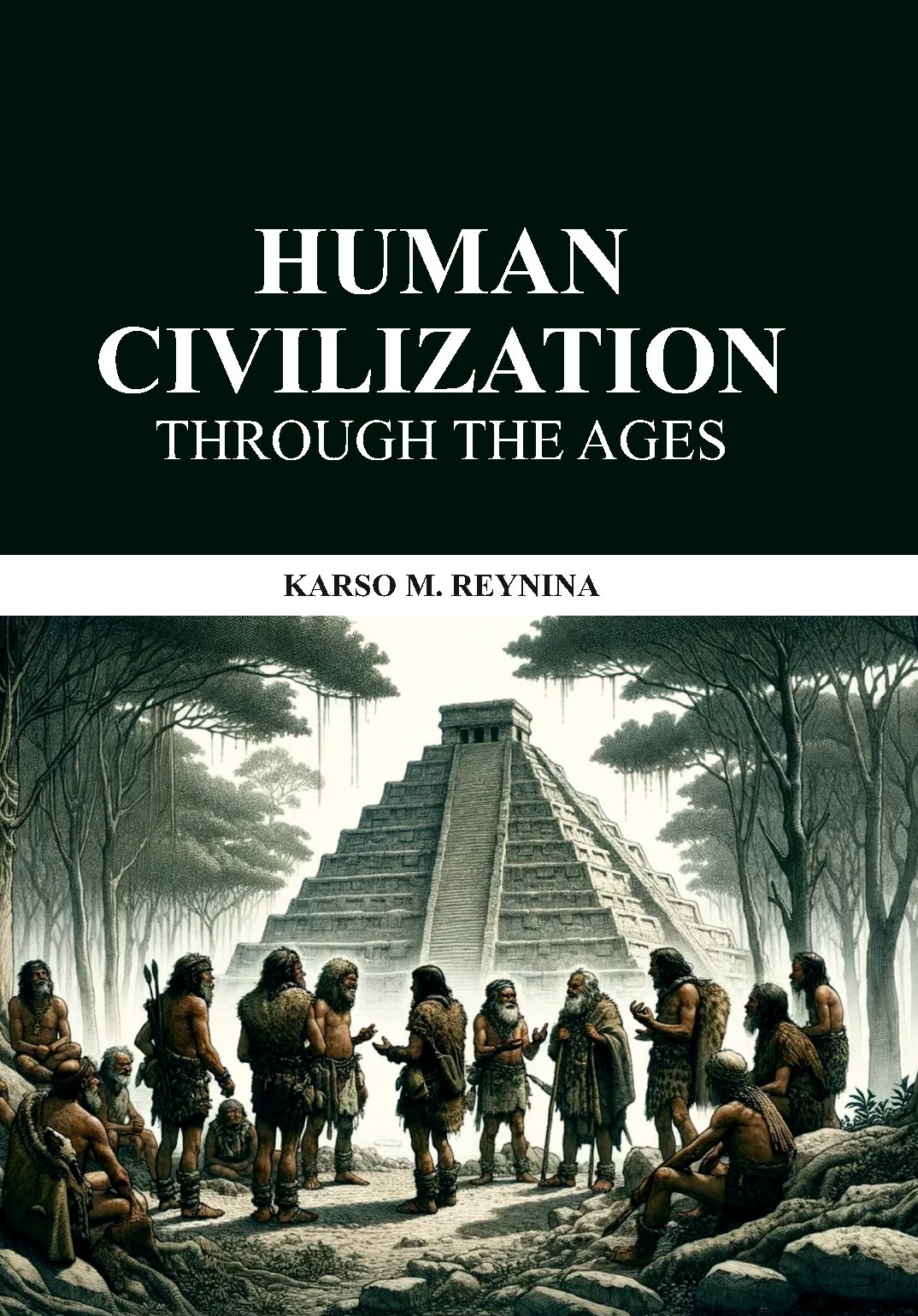 Human Civilization Through the Ages