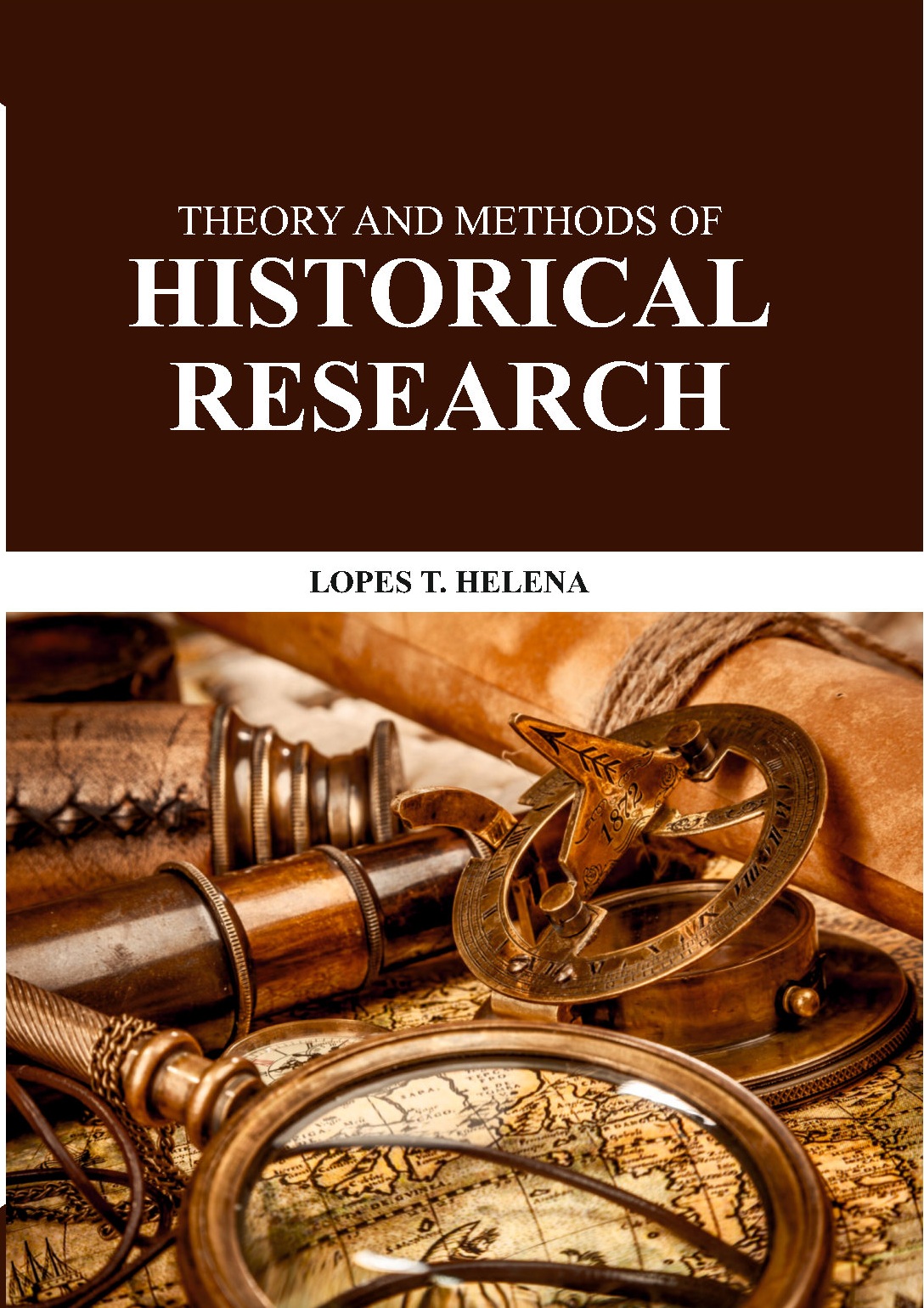 Theory and Methods of Historical Research