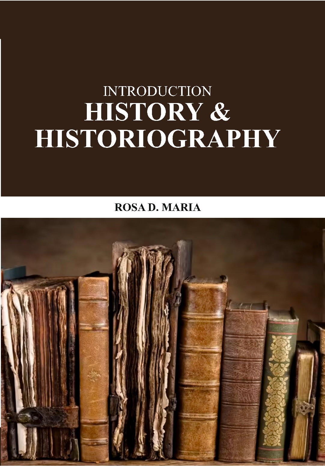 Introduction History & Historiography