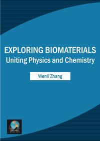 Exploring Biomaterials: Uniting Physics and Chemistry