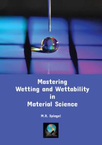 Mastering Wetting and Wettability in Material Science