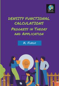 Density Functional Calculations: Progress in Theory and Application