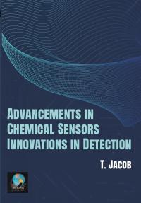 Advancements in Chemical Sensors: Innovations in Detection