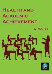 Health and Academics: Exploring the Link and its Implications