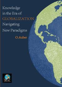 Knowledge in the Era of Globalization: Navigating New Paradigms