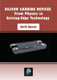 Silicon Carbide Devices: From Physics to Cutting-Edge Technology