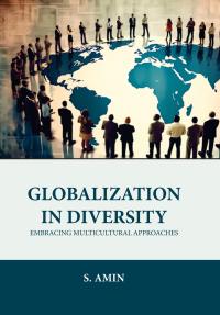 Globalization in Diversity: Embracing Multicultural Approaches