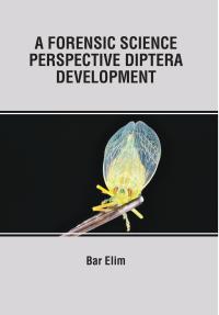 A Forensic Science Perspective: Diptera Development