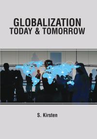 Globalization - Today, Tomorrow