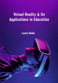 Virtual Reality & Its Applications in Education