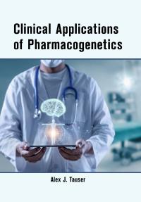 Clinical Applications of Pharmacogenetics