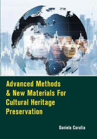 Advanced Methods & New Materials for Cultural Heritage Preservation