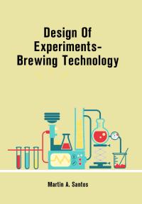 Design of Experiments - Brewing Technology