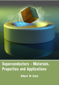 Superconductors - Materials, Properties and Applications