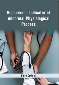 Biomarker - Indicator of Abnormal Physiological Process