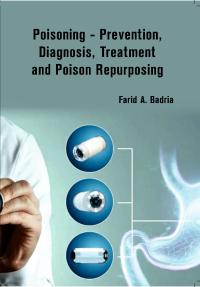 Poisoning - Prevention, Diagnosis, Treatment and Poison Repurposing