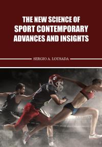 The New Science of Sport Contemporary Advances and Insights-1