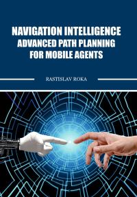 Navigation Intelligence Advanced Path Planning for Mobile Agents