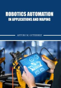 Robotics Automation in Applications & Mapping