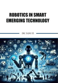 Robotics in Smart Emerging Technology