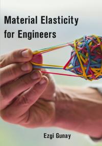 Material Elasticity for Engineers