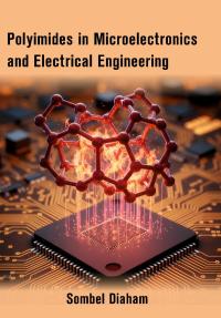 Polyimides in Microelectronics and Electrical Engineering
